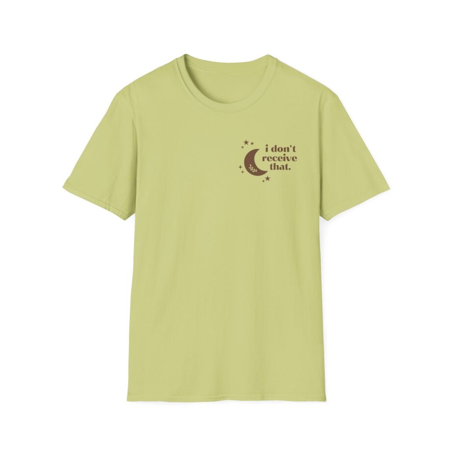 Elyse Myers I Don't Receive That Unisex Softstyle T-Shirt