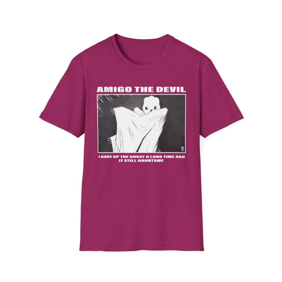 Amigo the Devil I Gave Up the Ghost a Long Time Ago It Still Haunts Me Unisex Softstyle T-shirt