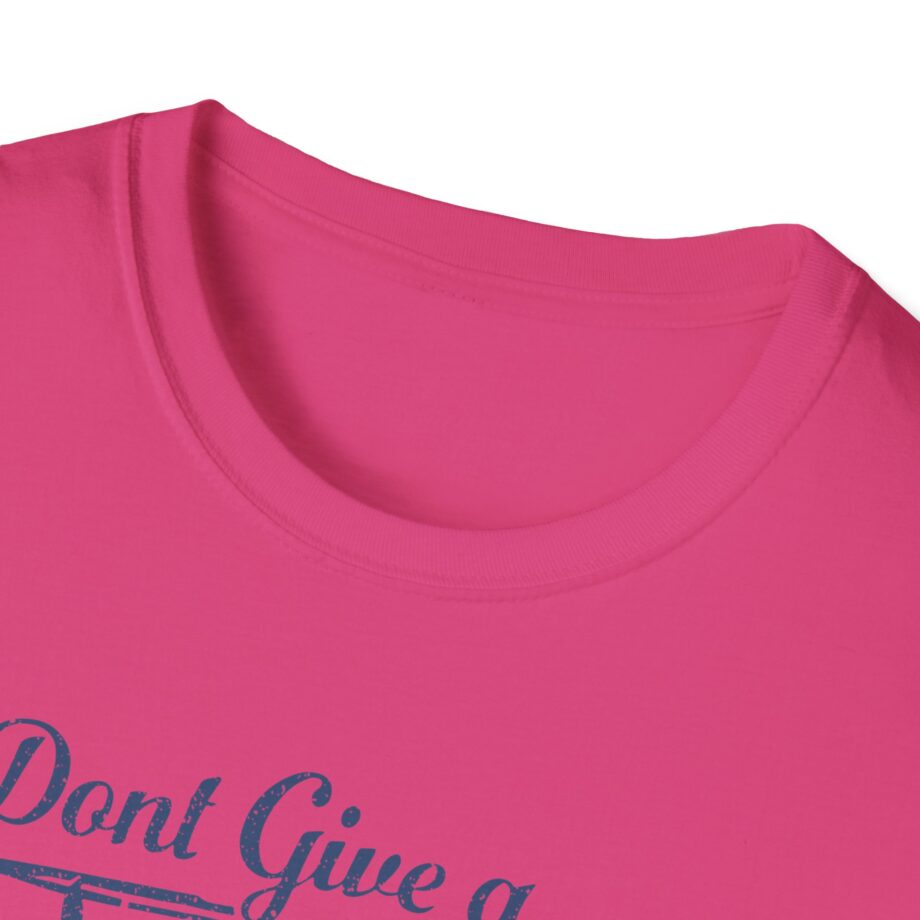 Sadie Crowell I Don't Give a Truck Unisex Softstyle T-shirt
