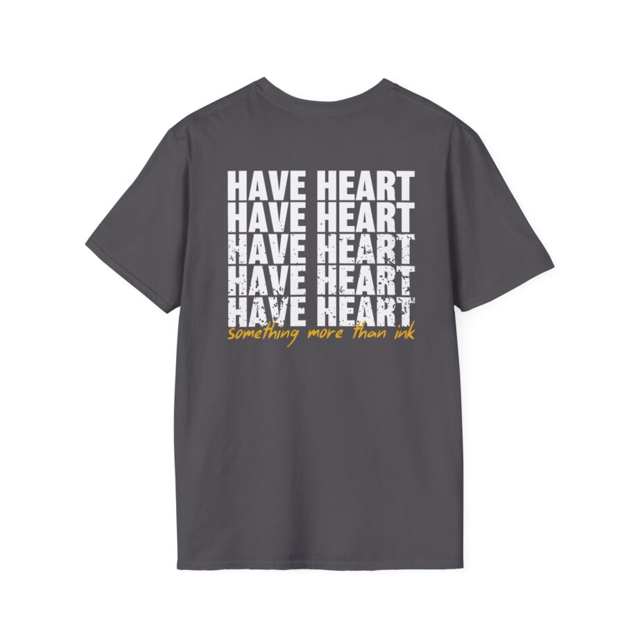 Have Heart Something More Than Ink Unisex Softstyle T-shirt
