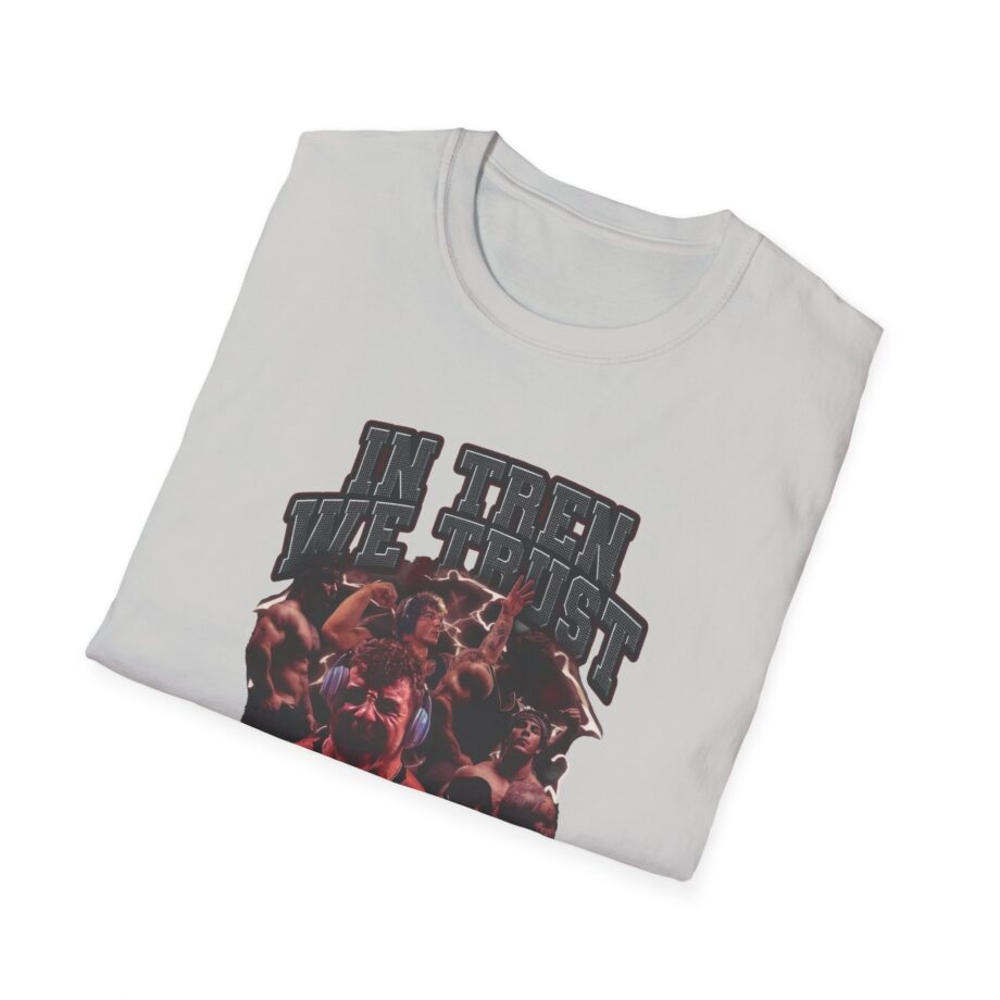 In Tren We Trust Unisex Softstyle T-shirt