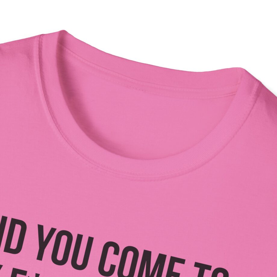 Adele Did You Come to My F*cking Show and Say That Pride Sucks Unisex Softstyle T-Shirt