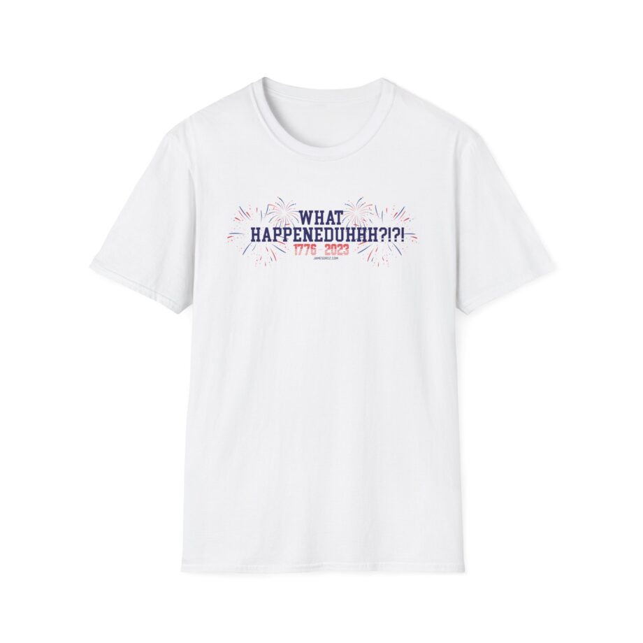 James Droz What Happeneduhhh Unisex Softstyle T-shirt