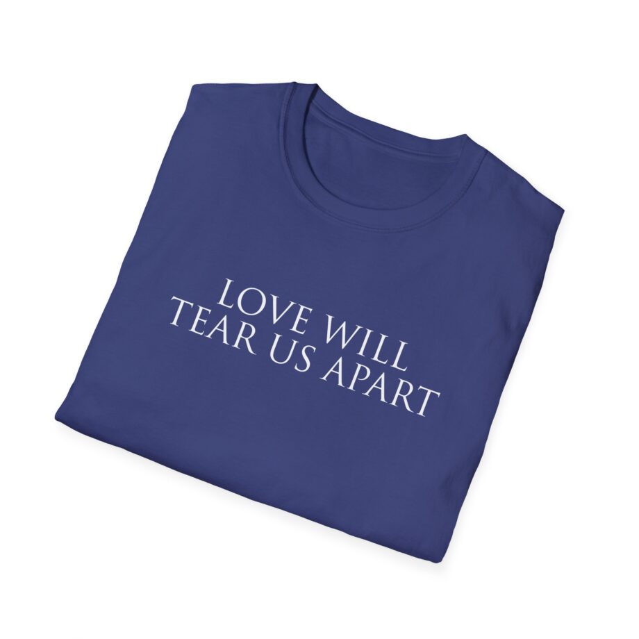 Joy Division Love Will Tear Us Apart Unisex Softstyle T-Shirt