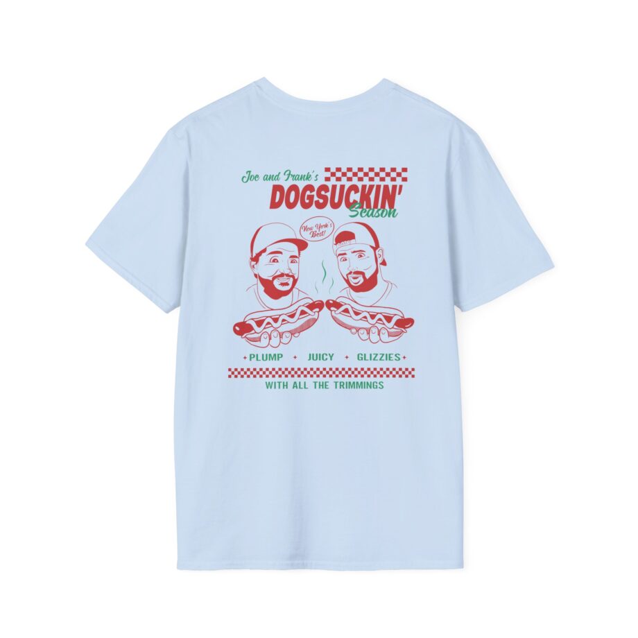 The Basement Yard Dog Suckin' Season Unisex Softstyle T-shirt