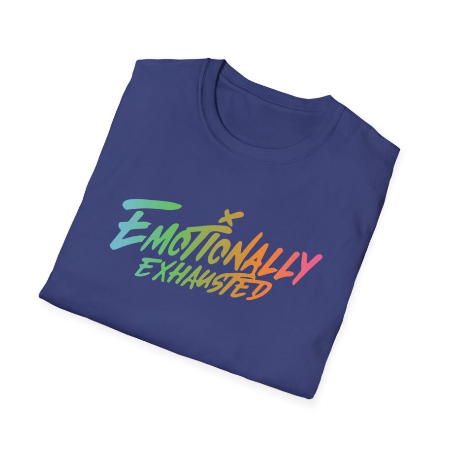 Emotionally Exhausted Unisex Softstyle T-Shirt