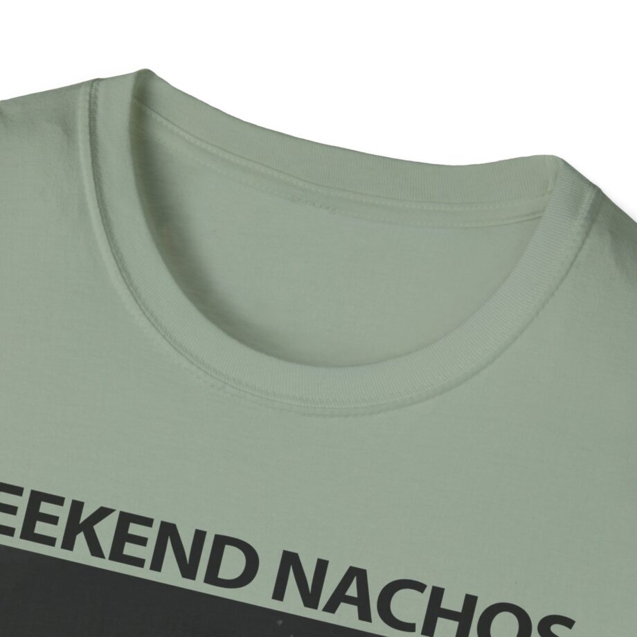 Weekend Nachos Apology Unisex Softstyle T-Shirt