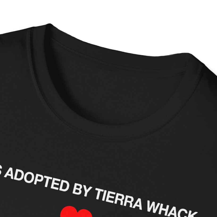 Tierra Whack I Was Adopted by Tierra Unisex Softstyle T-shirt