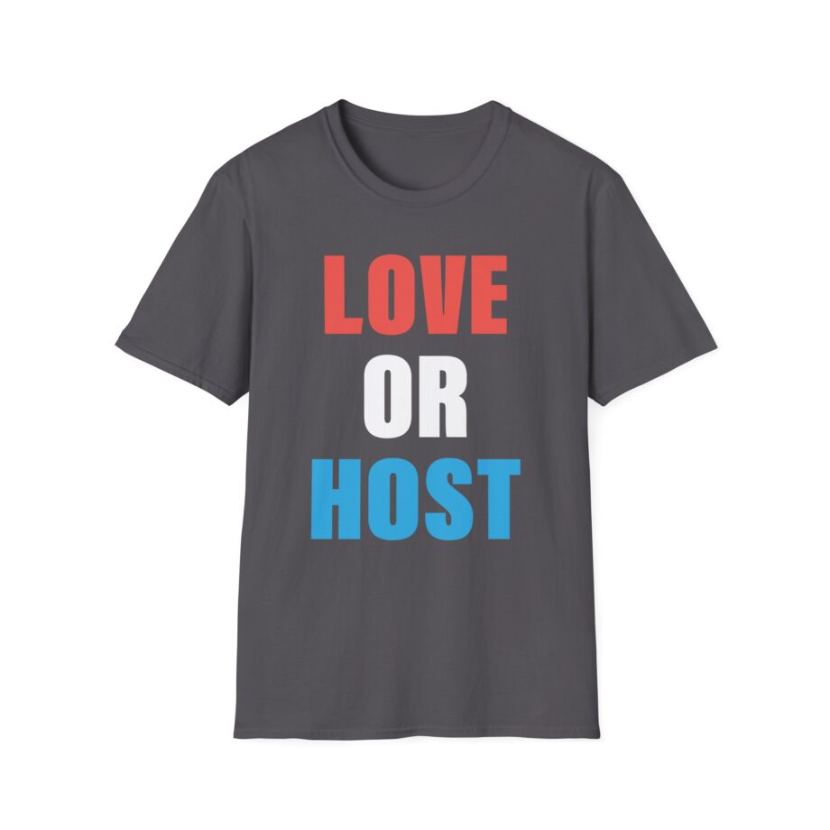 Austinshow Love or Host Unisex Softstyle T-shirt
