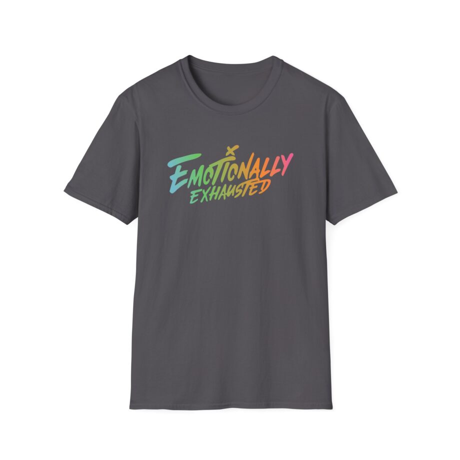 Emotionally Exhausted Unisex Softstyle T-Shirt