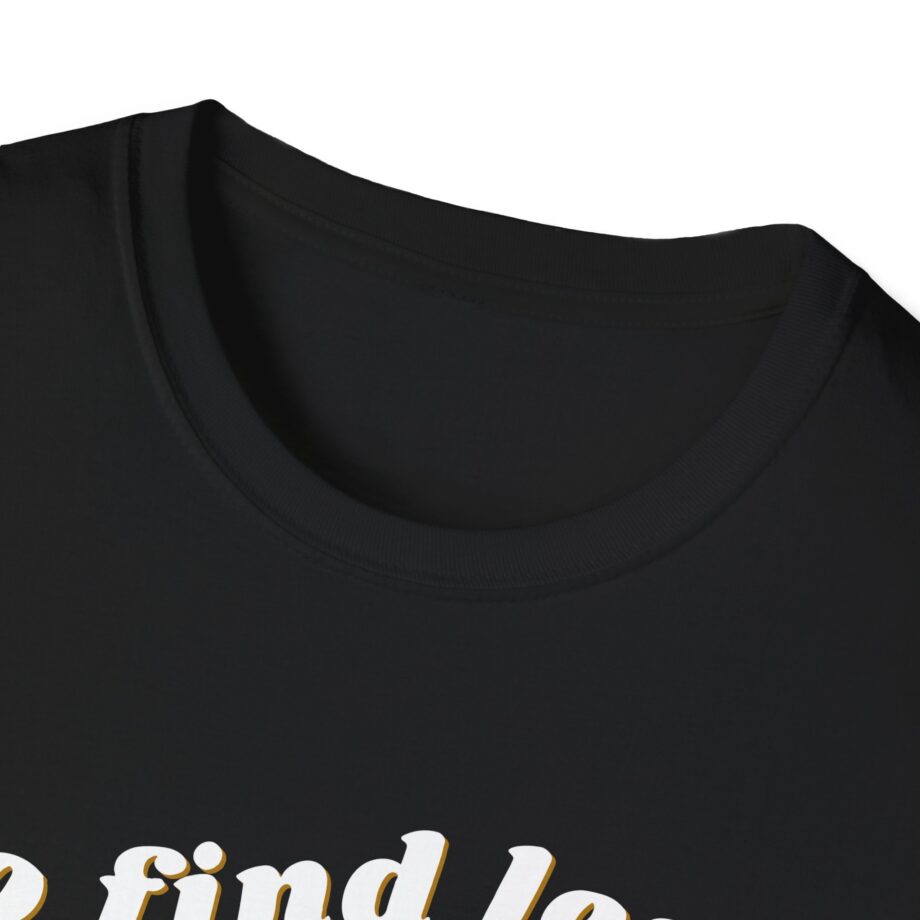 Elyse Myers Go Find Less Unisex Softstyle T-Shirt