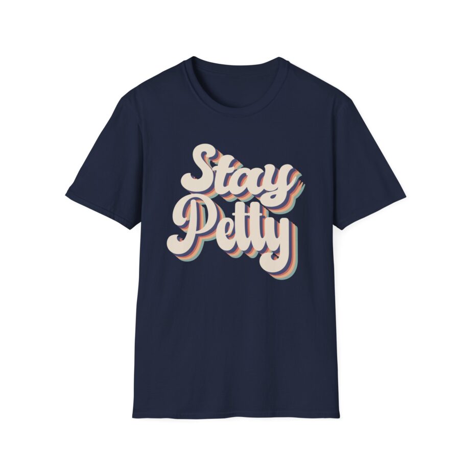 Charlotte Dobre Stay Petty Unisex Softstyle T-shirt
