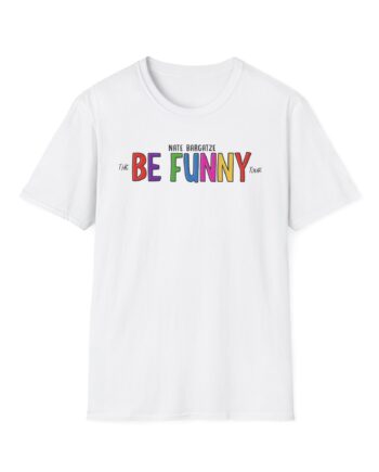 Nate Bargatze the Be Funny Tour Unisex Softstyle T-Shirt