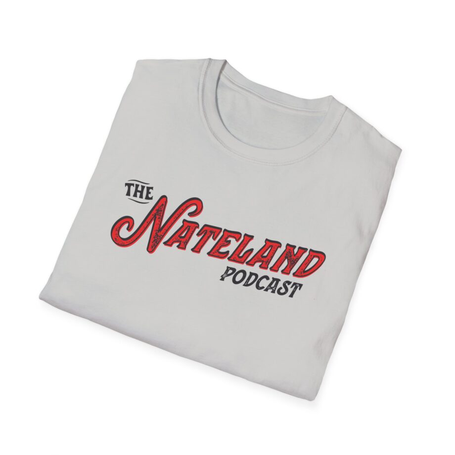 Nateland Podcast Unisex Softstyle T-Shirt