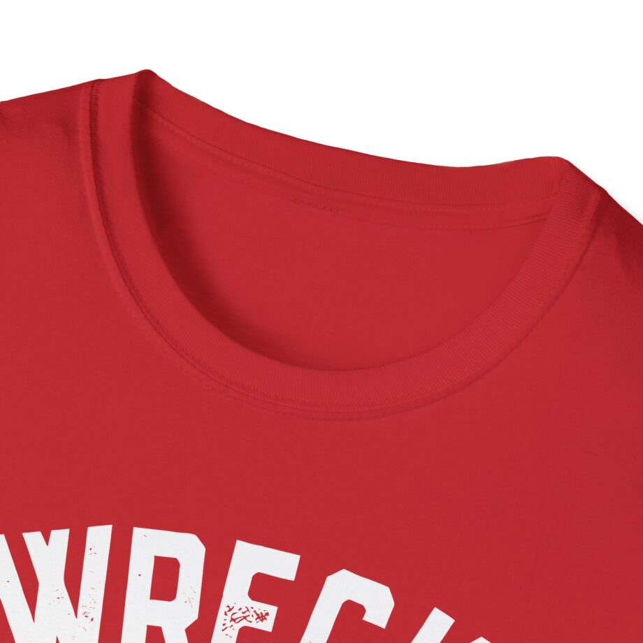 James Droz Wreck Everyone and Leave Unisex Softstyle T-shirt
