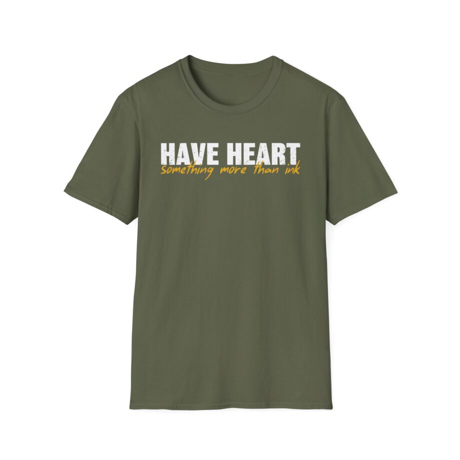 Have Heart Something More Than Ink Unisex Softstyle T-shirt