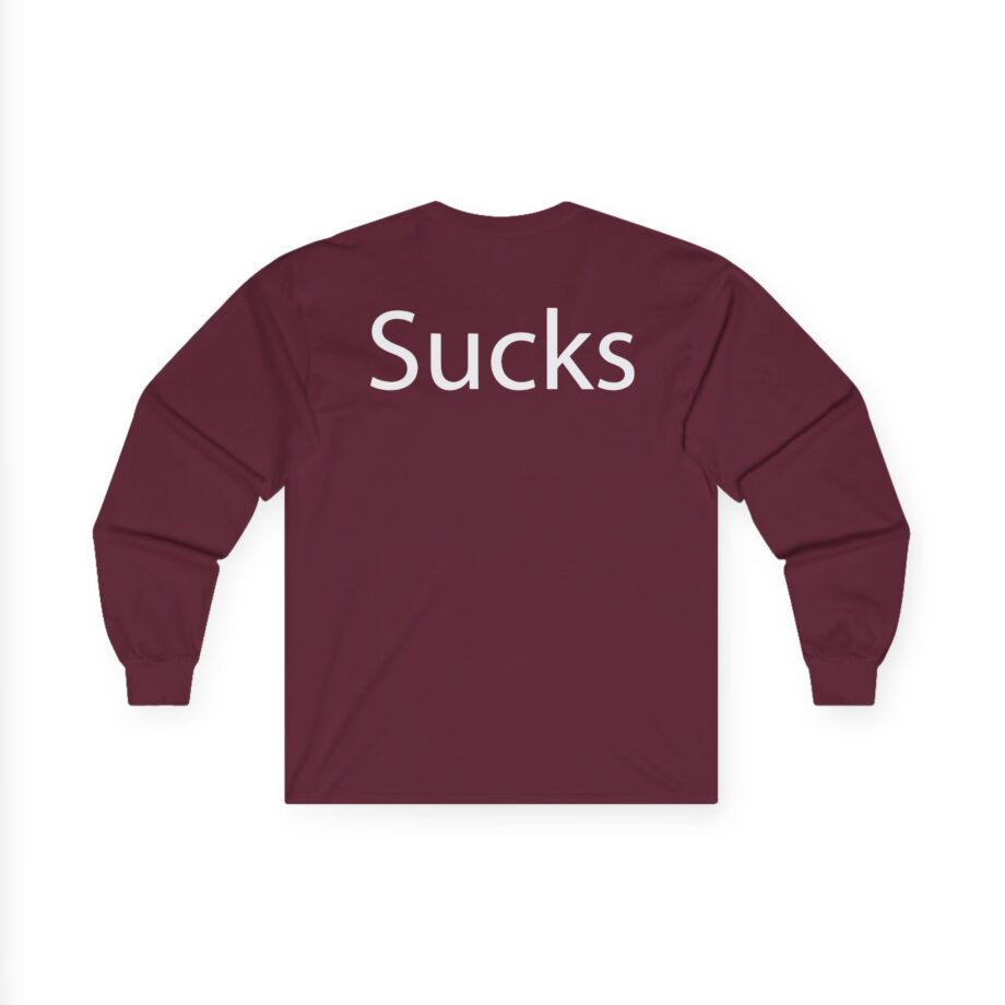 Martin Sucks Unisex Ultra Cotton Long Sleeve Tee