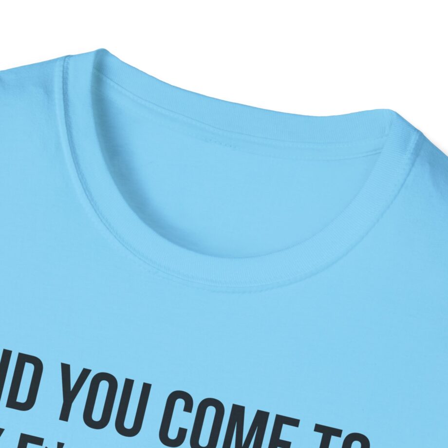 Adele Did You Come to My F*cking Show and Say That Pride Sucks Unisex Softstyle T-Shirt