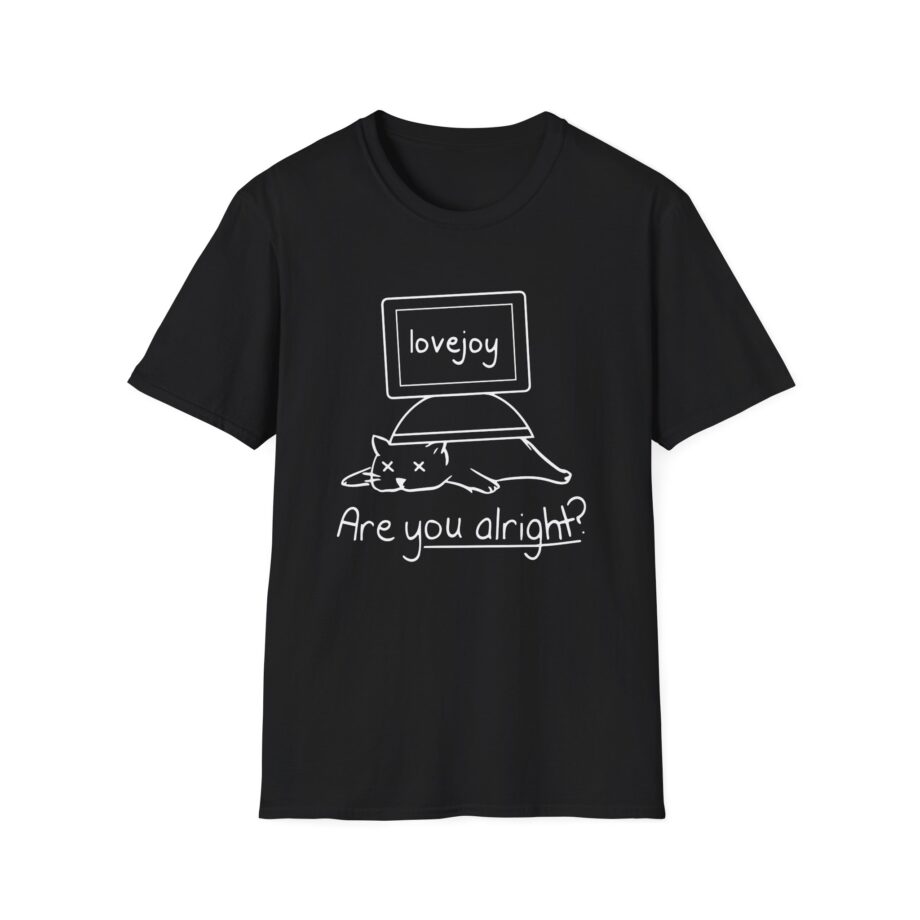 Lovejoy Are You Alright Unisex Softstyle T-shirt