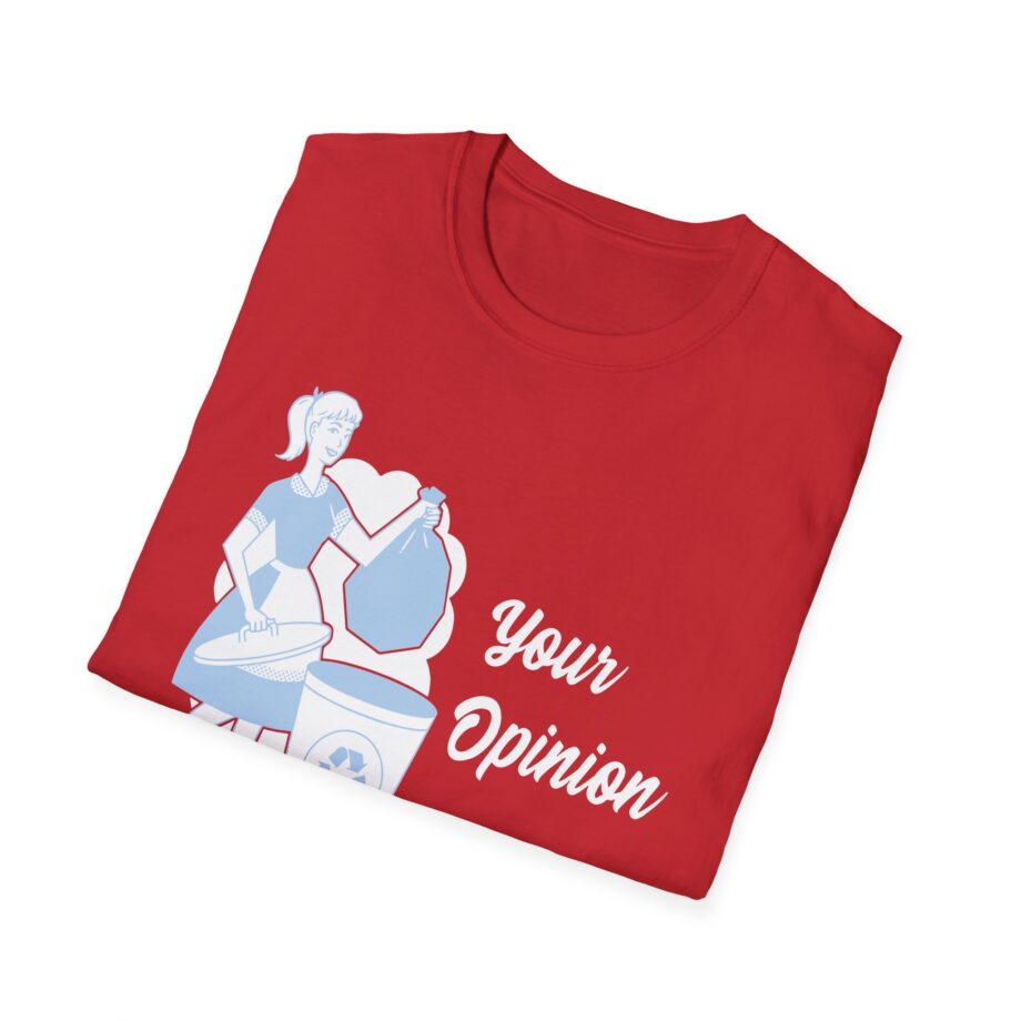 Sadie Crowell Your Opinion Unisex Softstyle T-shirt