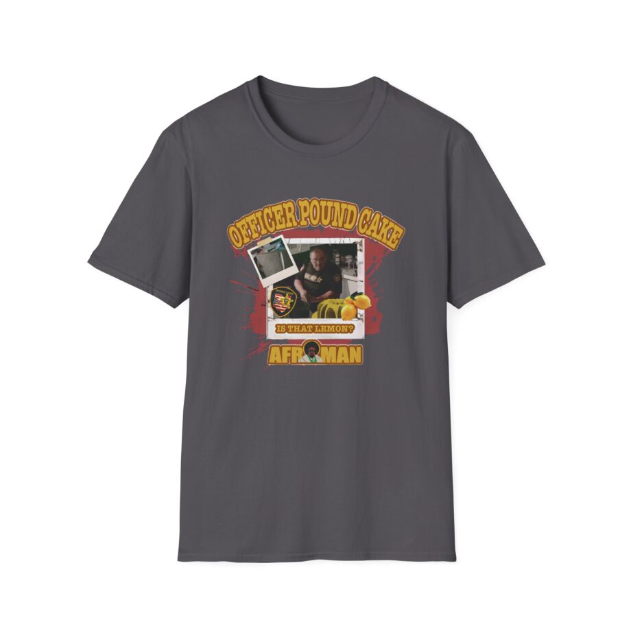 Afroman Officer Pound Cake  Unisex Softstyle T-Shirt