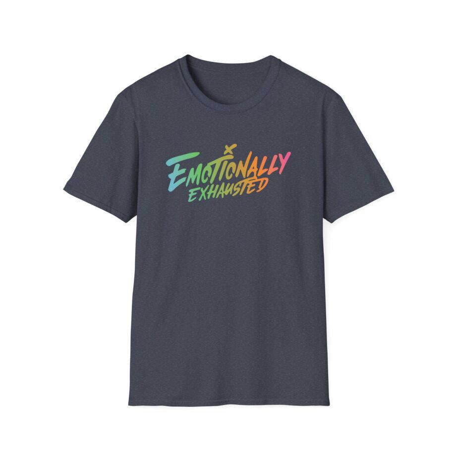 Emotionally Exhausted Unisex Softstyle T-Shirt