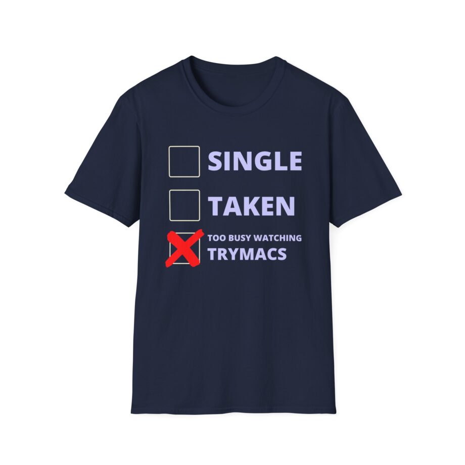 Trymacs Single Taken  Unisex Softstyle T-Shirt