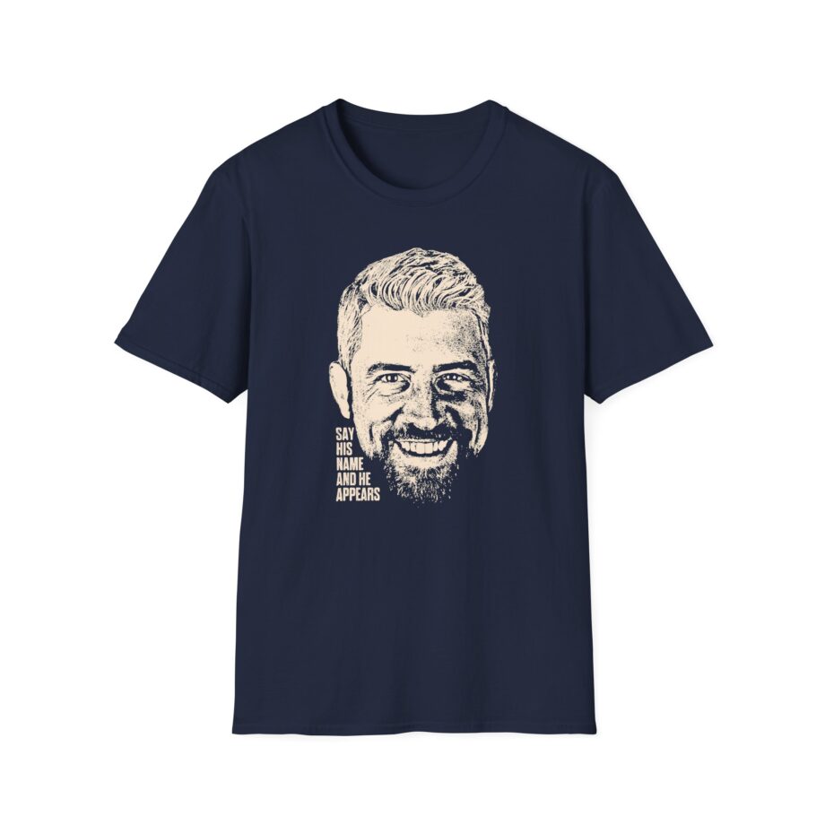 Joe Hendry Say His Name and He Appears Unisex Softstyle T-shirt
