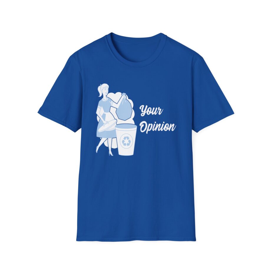 Sadie Crowell Your Opinion Unisex Softstyle T-shirt