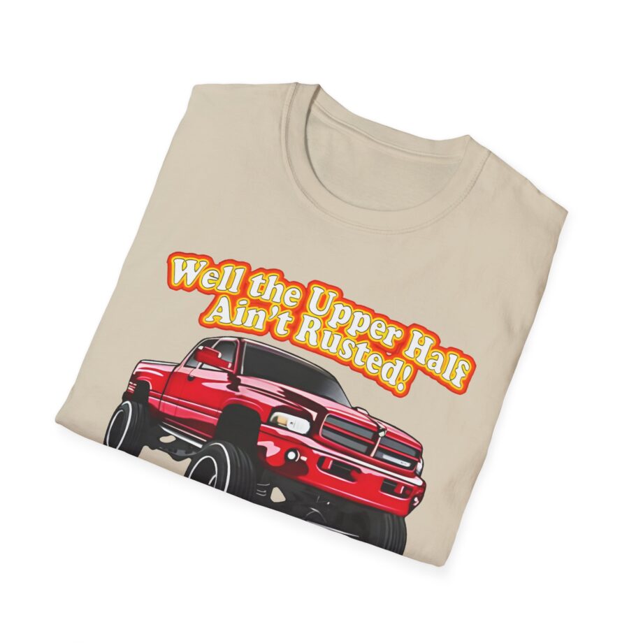 Whistlin Diesel Rusty Dodge Well the Upper Half Ain’t Rusted Unisex Softstyle T-shirt