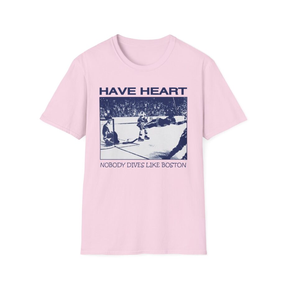 Have Heart Nobody Dives Like Boston Unisex Softstyle T-shirt