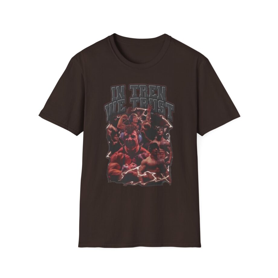 Tren Tech in Tren We Trust Unisex Softstyle T-shirt