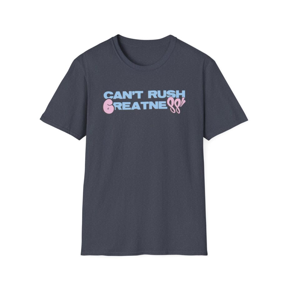 Central Cee  6Pm Can’t Rush Greatness Unisex Softstyle T-Shirt