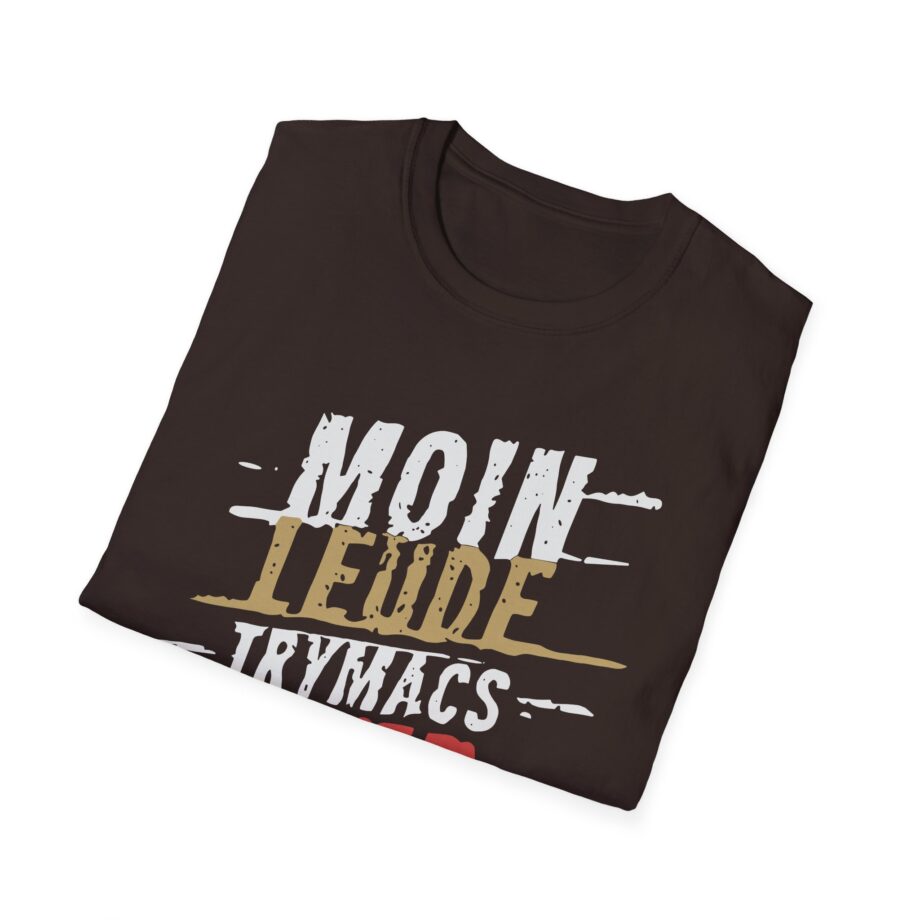Trymacs Moin Leude Trymacs Hier Unisex Softstyle T-Shirt