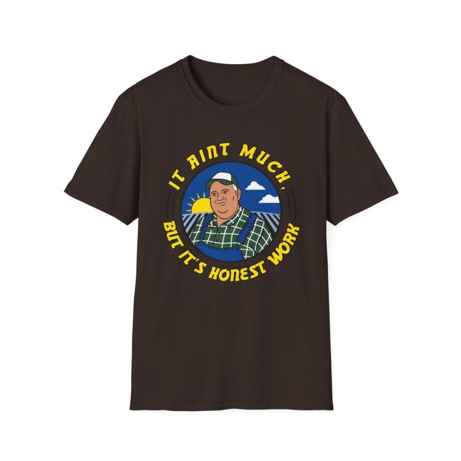 Whistlin Diesel It Ain’t Much but It’s Honest Work Unisex Softstyle T-shirt