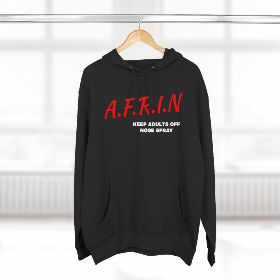 Afrin Keep Adults of Nose Spray Three-panel Fleece Hoodie