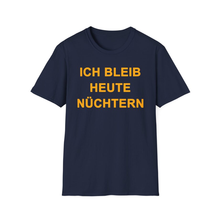 Rewinside Ich Bleib Heute Nüchtern Unisex Softstyle T-shirt