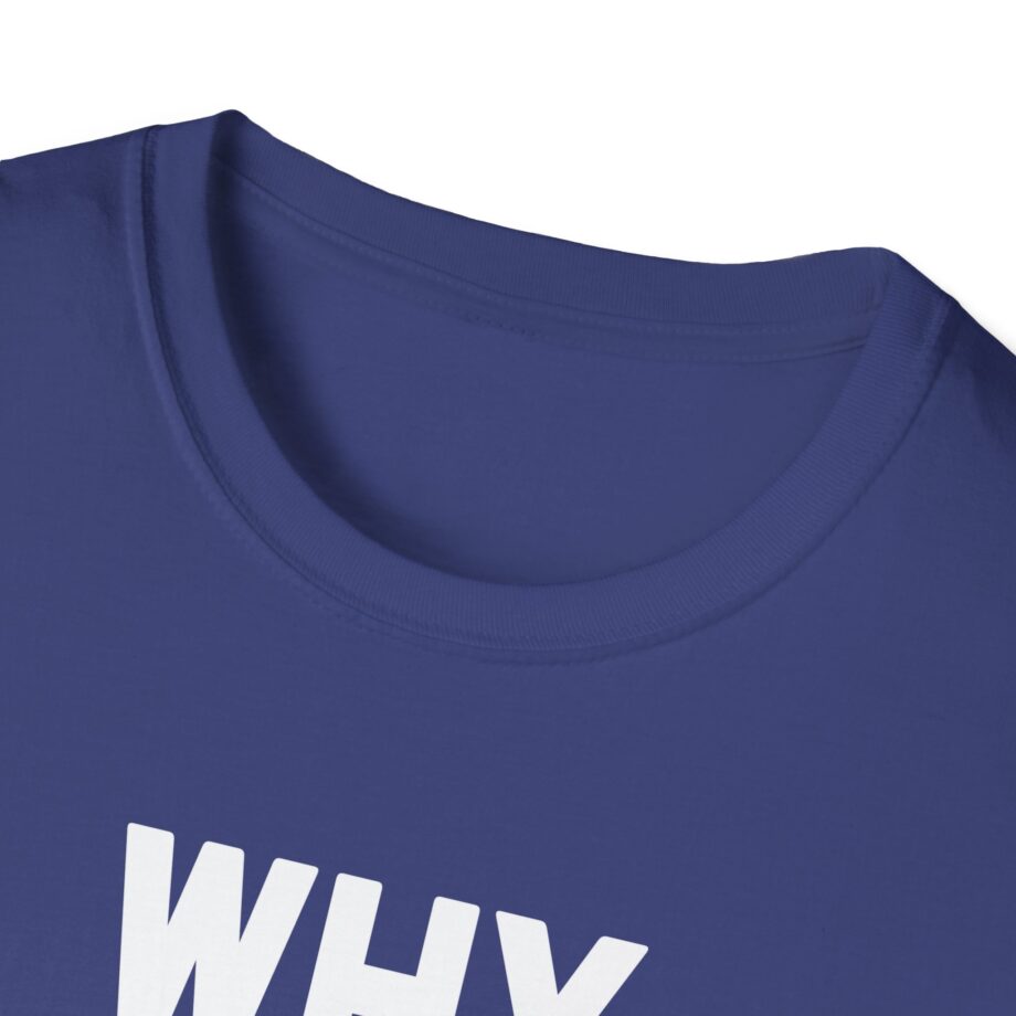 Why Are You Gay Andrew Tate Unisex Softstyle T-shirt