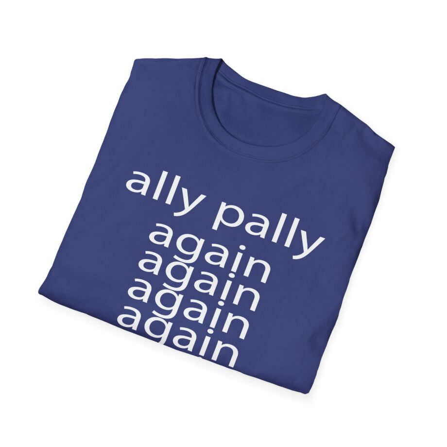Fred Ally Pally Again Unisex Softstyle T-Shirt