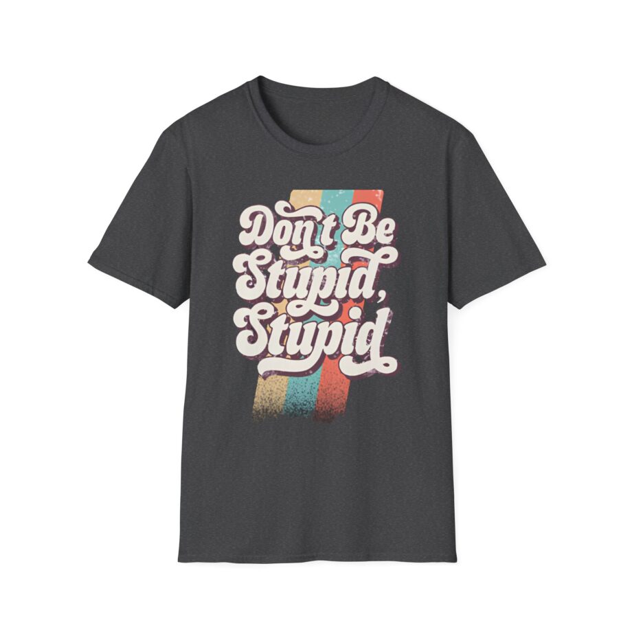 Philip Defranco Don’t Be Stupid Unisex Softstyle T-Shirt