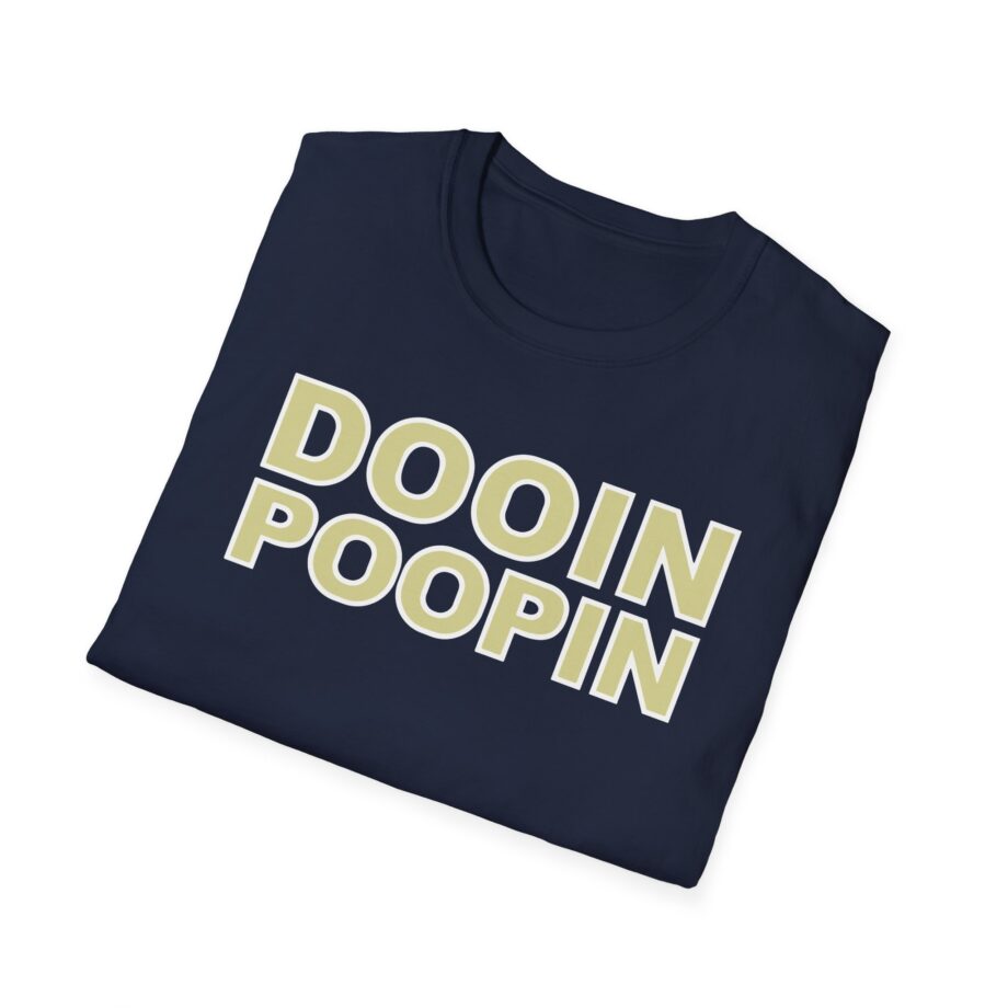 Upchurch Dooin Poopin Unisex Softstyle T-Shirt