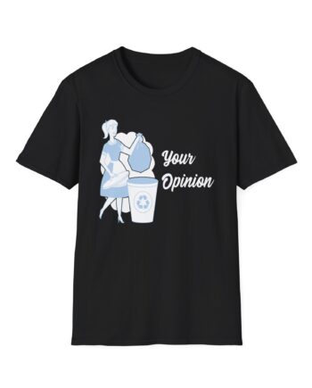 Sadie Crowell Your Opinion Unisex Softstyle T-shirt