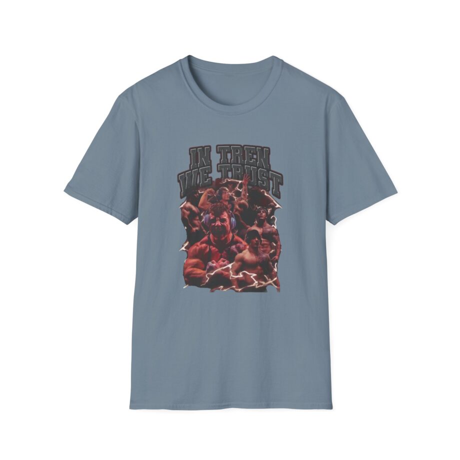 In Tren We Trust Unisex Softstyle T-shirt