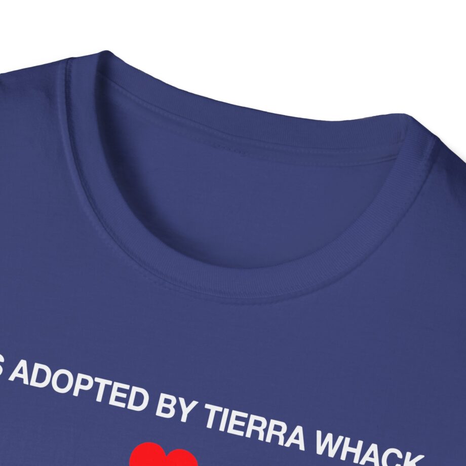 Tierra Whack I Was Adopted by Tierra Unisex Softstyle T-shirt