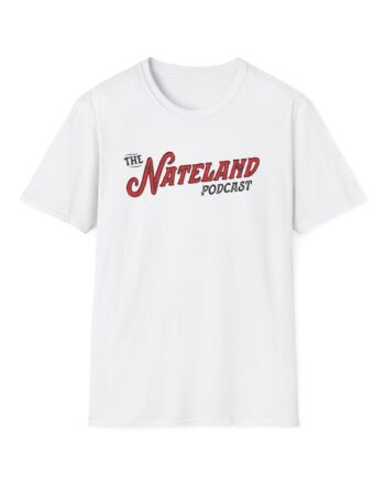 Nateland Podcast Unisex Softstyle T-Shirt