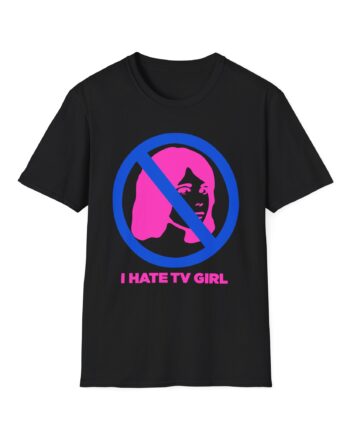 I Hate Tv Girl Unisex Softstyle T-shirt