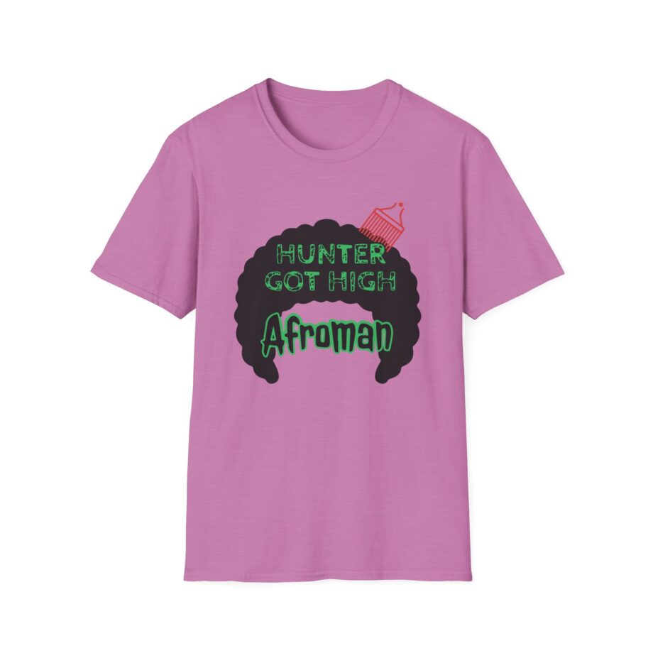 Afroman Hunter Got High Afro Unisex Softstyle T-Shirt