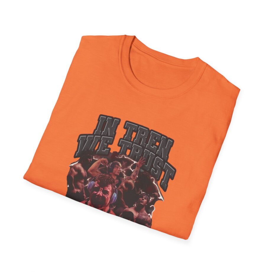 In Tren We Trust Unisex Softstyle T-shirt