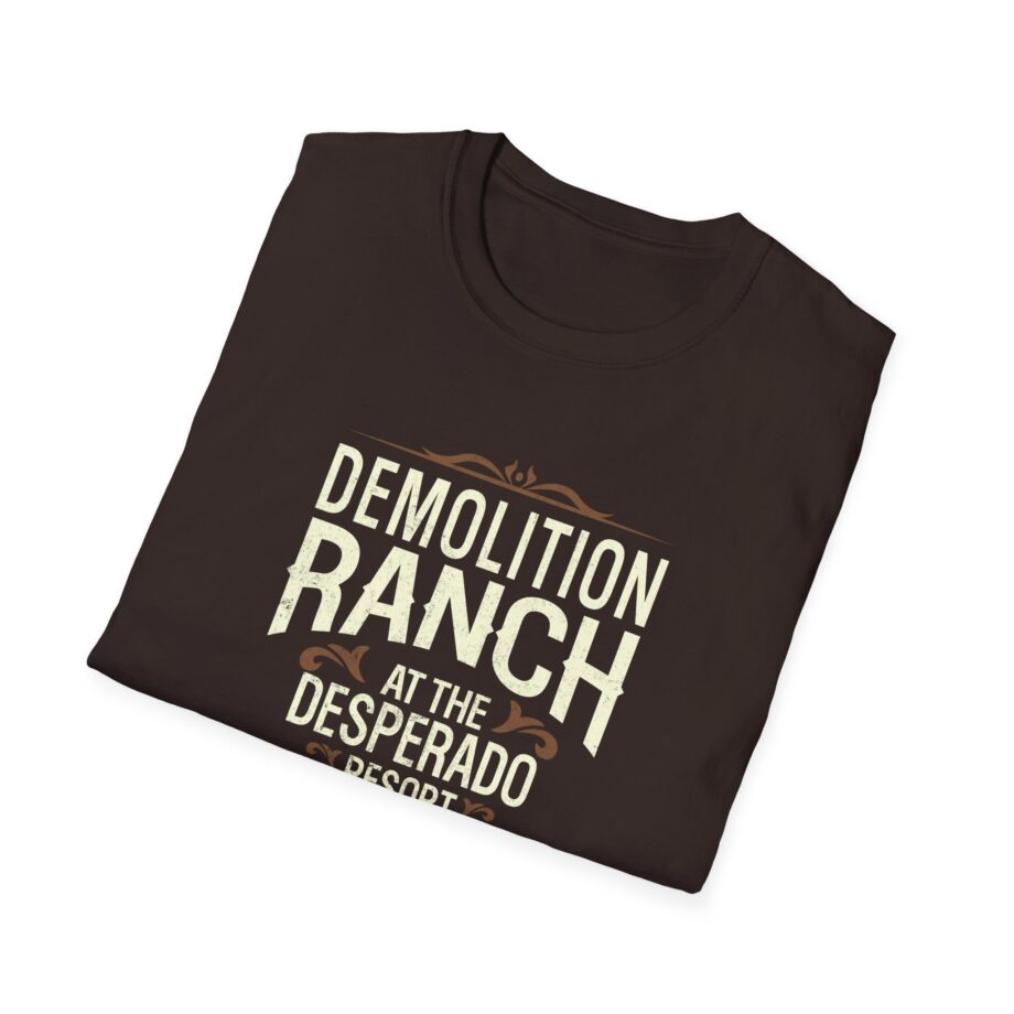 Demolition Ranch at the Desperado Resort Unisex Softstyle T-shirt