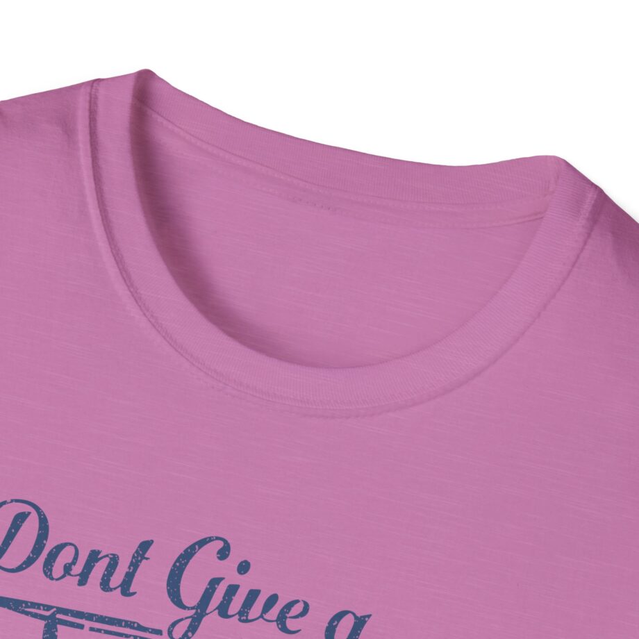 Sadie Crowell I Don't Give a Truck Unisex Softstyle T-shirt
